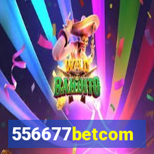 556677betcom