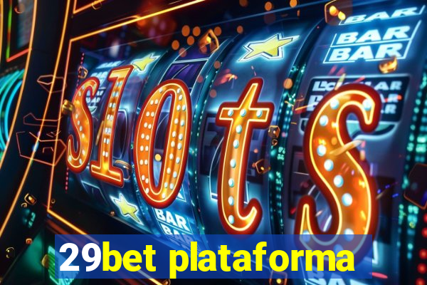 29bet plataforma