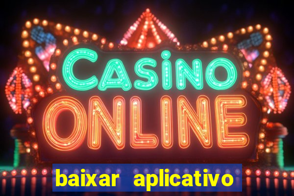 baixar aplicativo para fazer jogo do bicho