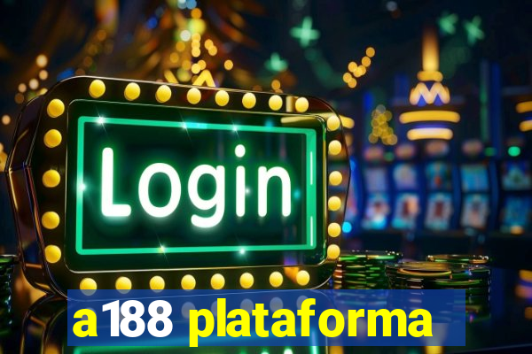 a188 plataforma