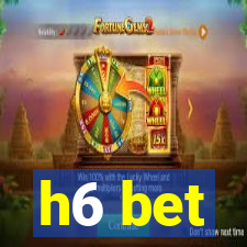 h6 bet