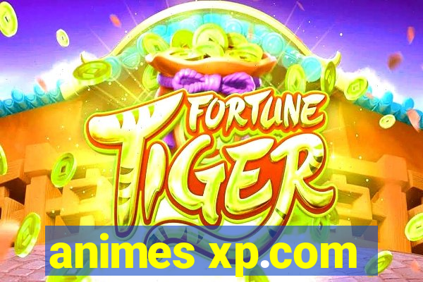 animes xp.com