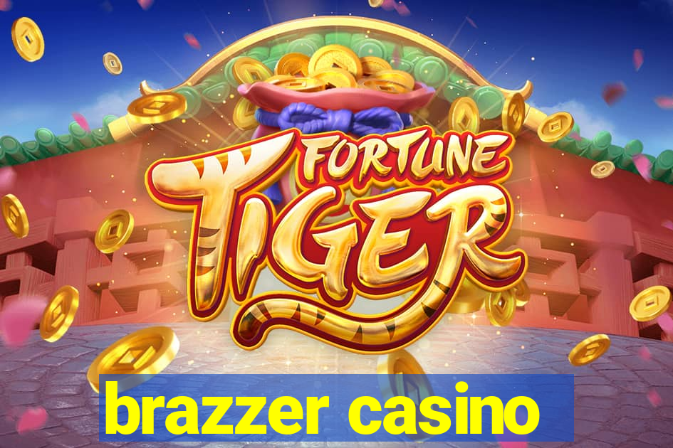 brazzer casino