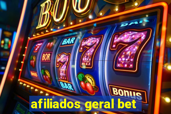 afiliados geral bet