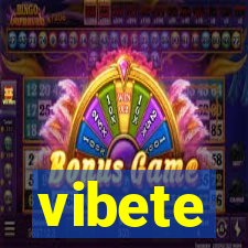 vibete