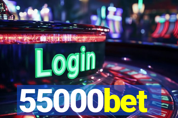 55000bet