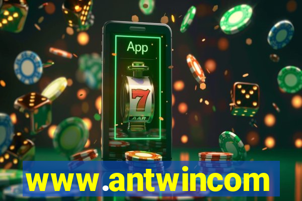 www.antwincom