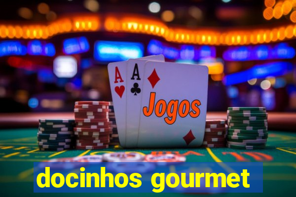 docinhos gourmet