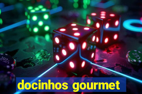 docinhos gourmet