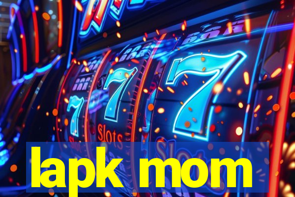 lapk mom