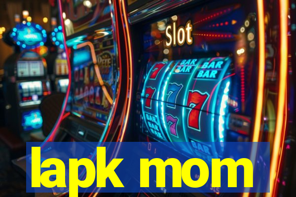 lapk mom