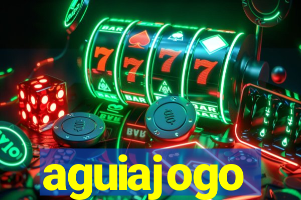 aguiajogo