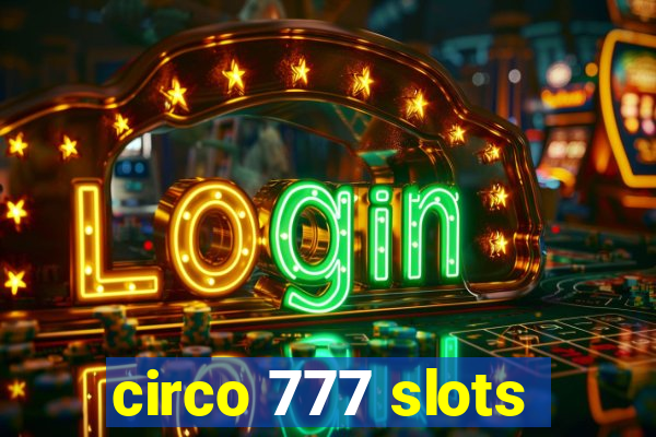 circo 777 slots