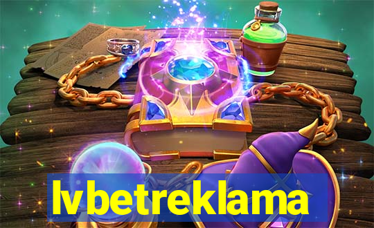 lvbetreklama