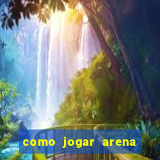 como jogar arena breakout: infinite