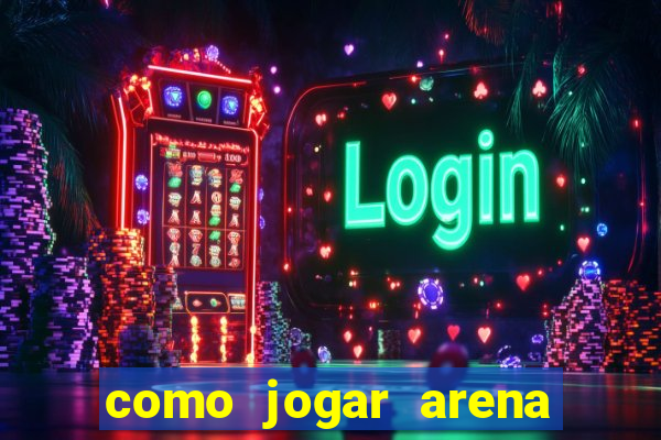 como jogar arena breakout: infinite