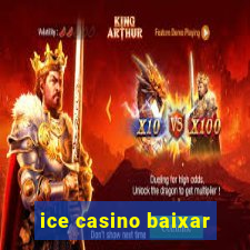 ice casino baixar