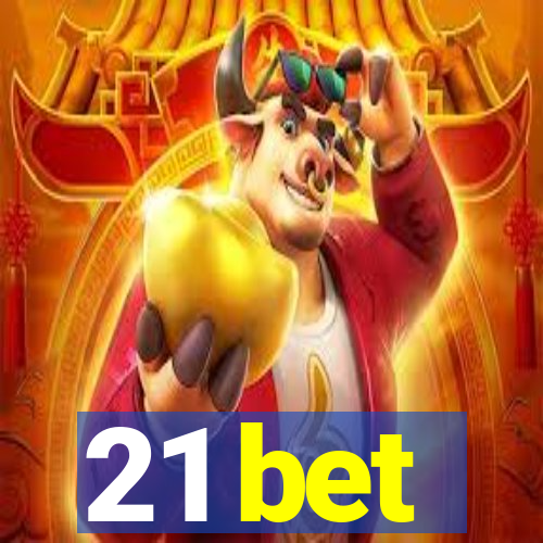 21 bet