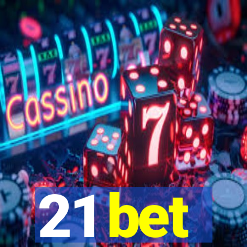 21 bet