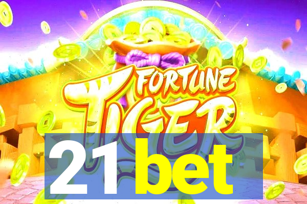 21 bet