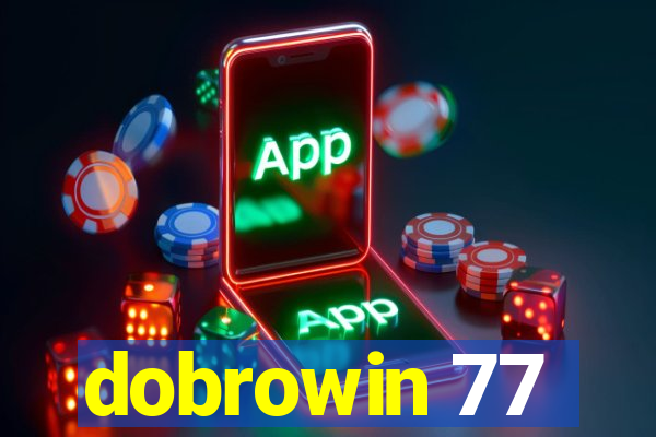 dobrowin 77