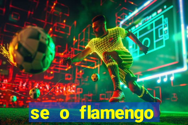 se o flamengo perder hoje o que acontece