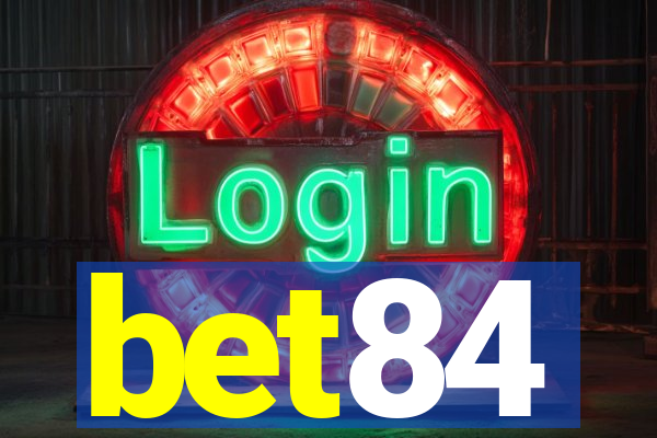 bet84