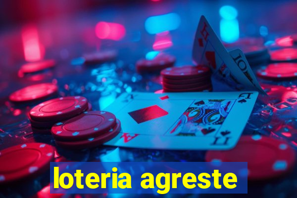 loteria agreste