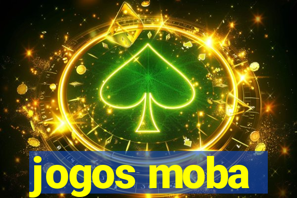 jogos moba