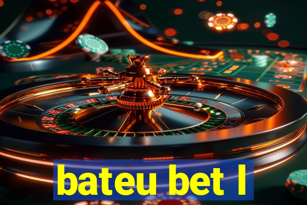 bateu bet l