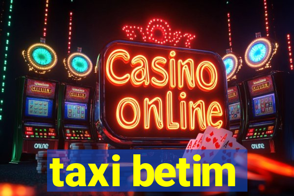 taxi betim