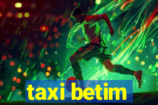 taxi betim