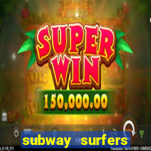 subway surfers money bet