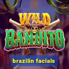 brazilin facials