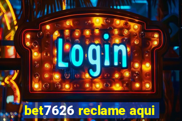 bet7626 reclame aqui