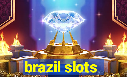 brazil slots