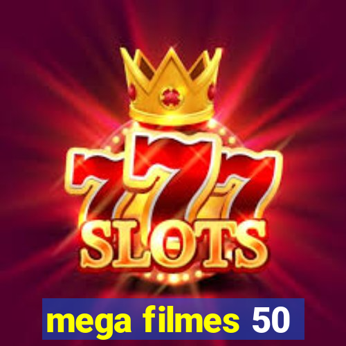 mega filmes 50