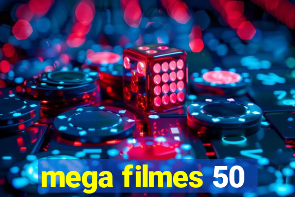 mega filmes 50