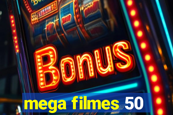 mega filmes 50