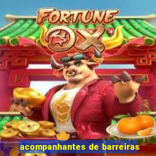 acompanhantes de barreiras