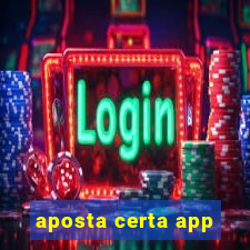 aposta certa app