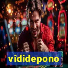 vididepono