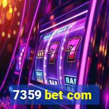 7359 bet com