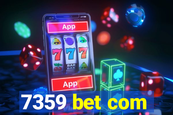 7359 bet com