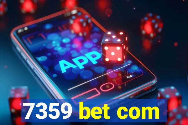 7359 bet com