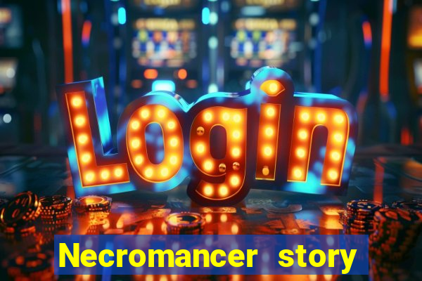 Necromancer story mod apk (unlimited skill points