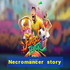 Necromancer story mod apk (unlimited skill points