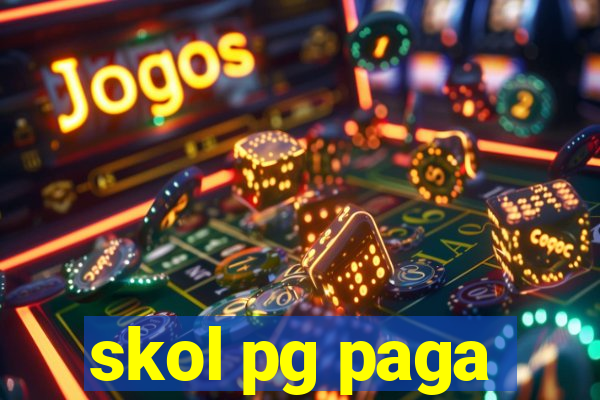 skol pg paga