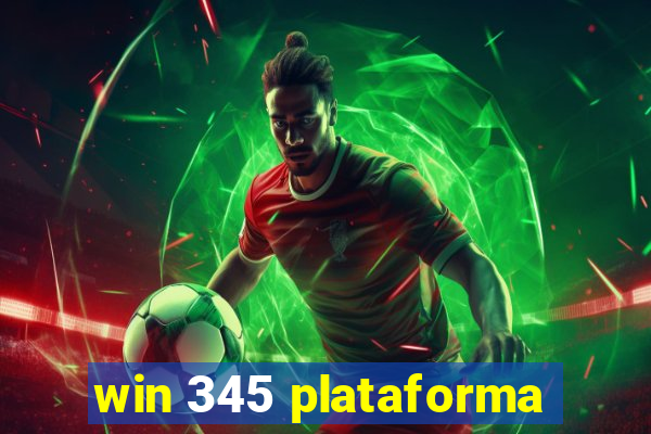 win 345 plataforma