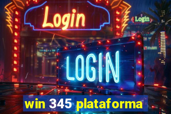 win 345 plataforma